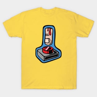 Push That Button Real Good T-Shirt